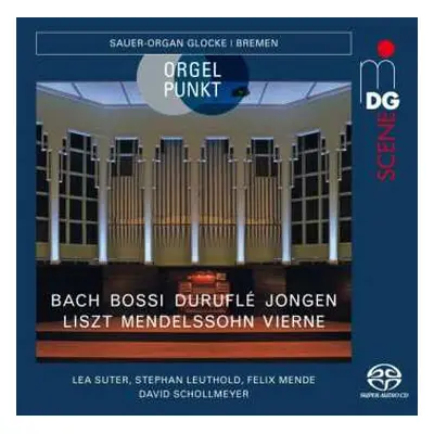 SACD Felix Mendelssohn-Bartholdy: Orgelpunkt - Die Sauer-orgel Glocke Bremen