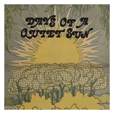 LP Various: Days Of A Quiet Sun