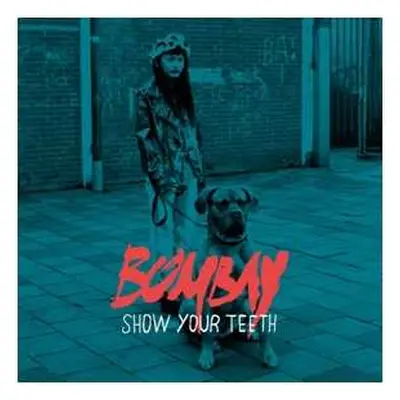 CD Bombay Show Pig: Show Your Teeth