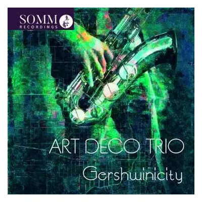 CD Art Deco Trio: Gershwinicity