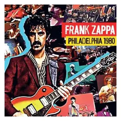 4CD/Box Set Frank Zappa: Philadelphia 1980