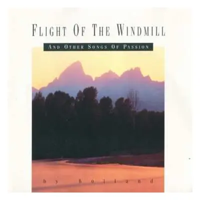 CD Holland Phillips: Flight Of The Windmill