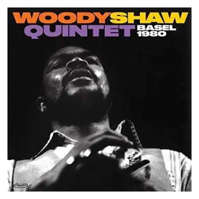 2CD Woody Shaw Quintet: Basel 1980 LTD