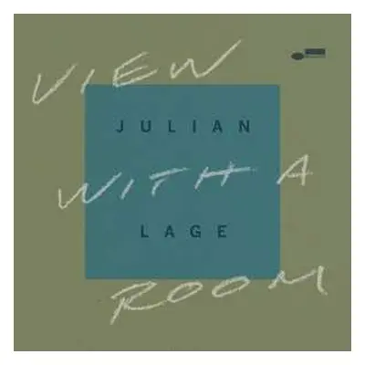 LP Julian Lage: View With A Room