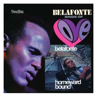 CD Harry Belafonte: Homeward Bound & Belafonte Sings Of Love