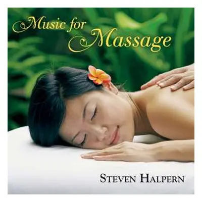 CD Steven Halpern: Music For Massage