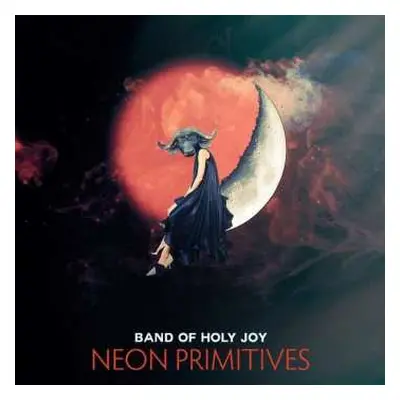 LP Band Of Holy Joy: Neon Primitives