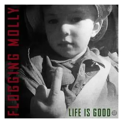 LP Flogging Molly: Life Is Good