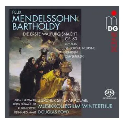 SACD Felix Mendelssohn-Bartholdy: Die Erste Walpurgisnacht Op.60