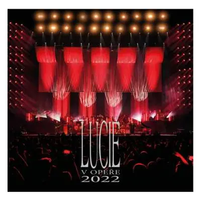 CD Lucie: V Opere 2022