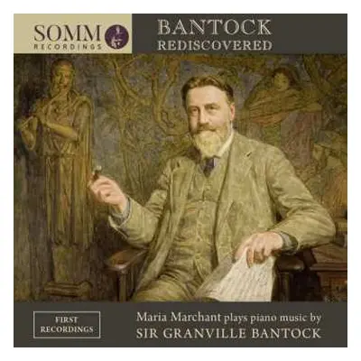 CD Granville Bantock: Bantock Rediscovered