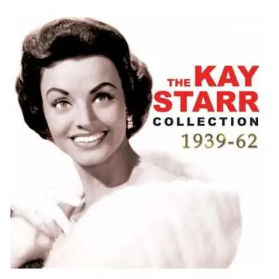 4CD Kay Starr: The Kay Starr Collection 1939-62