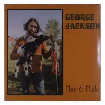 LP George Jackson: Hair & Hide