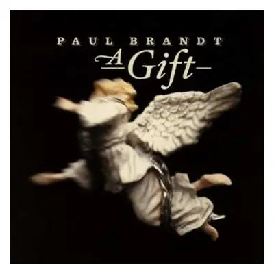 CD Paul Brandt: A Gift