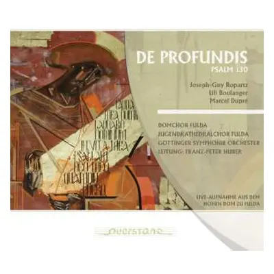 CD Joseph Guy Ropartz: De Profundis - Geistliche Chorwerke