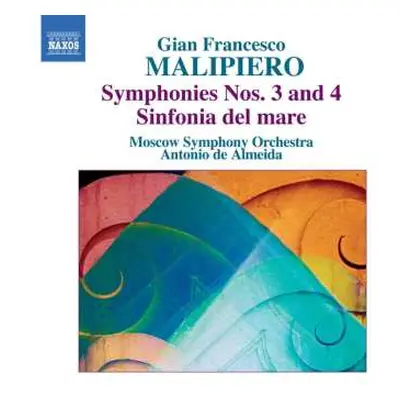 CD Antonio De Almeida: Symphonies Nos. 3 And 4, Sinfonia Del Mare