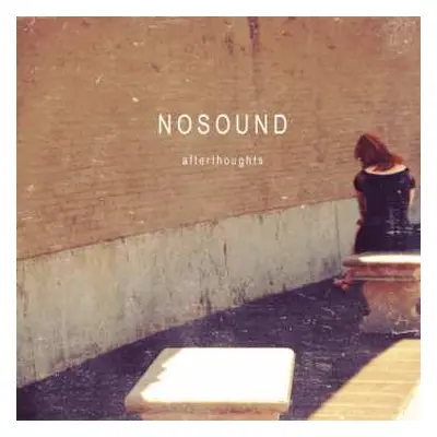 2LP Nosound: Afterthoughts