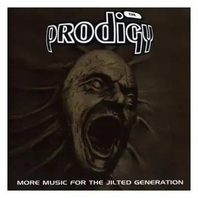 2CD The Prodigy: More Music For The Jilted Generation