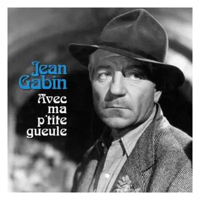 2LP Jean Gabin: Avec Ma P'tite Gueule