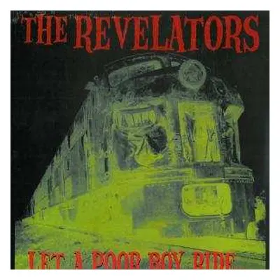 LP The Revelators: Let A Poor Boy Ride...