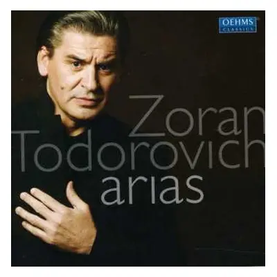 CD Zoran Todorovich: Arias