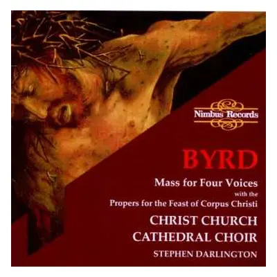 CD William Byrd: Mass For 4 Voices