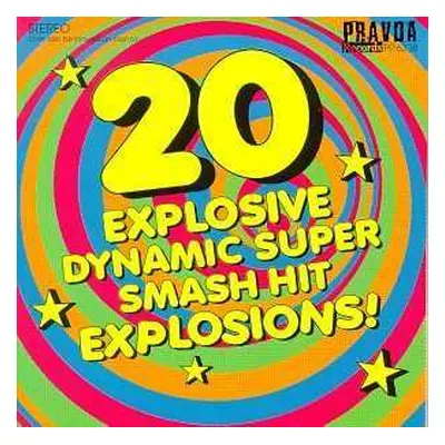 CD Various: 20 Explosive Dynamic Super Smash Hit Explosions!