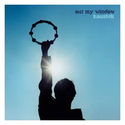 CD Koushik: Out My Window