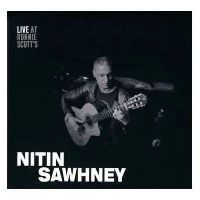 CD Nitin Sawhney: Live At Ronnie Scott's