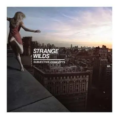 LP Strange Wilds: Subjective Concepts