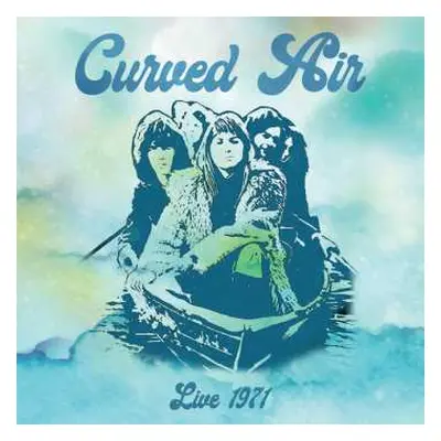 CD Curved Air: Live 1971