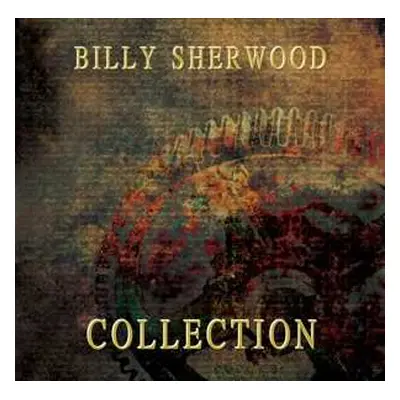 CD Billy Sherwood: Collection