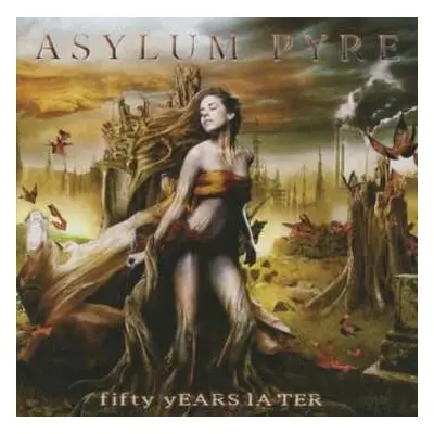 CD Asylum Pyre: Fifty Years Later