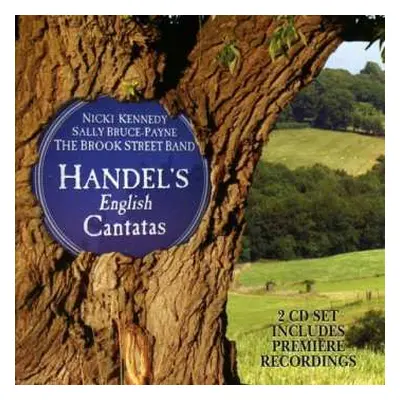 2CD G.f. Handel: Englische Kantaten & Lieder