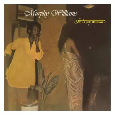 CD Murphy Williams: She Is My Woman