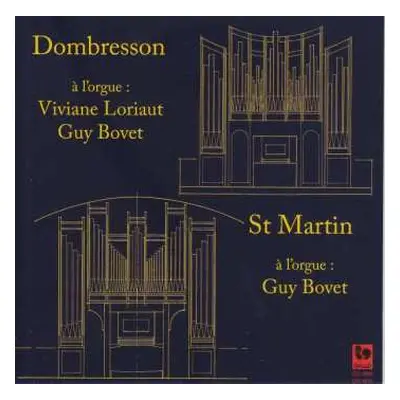 2CD Bonnet-vivianne Loriaut: Orgues De Dombresson Et St. Martin