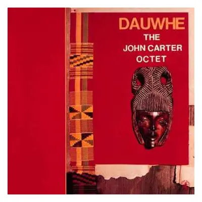 LP The John Carter Octet: Dauwhe