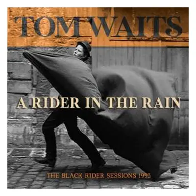 CD Tom Waits: A Rider In The Rain - The Black Rider Sessions 1993