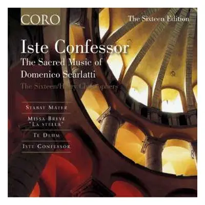 CD Domenico Scarlatti: Iste Confessor. The Sacred Music Of Domenico Scarlatti