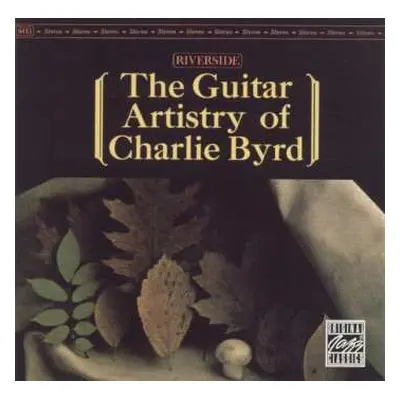 CD Charlie Byrd Trio: The Guitar Artistry Of Charlie Byrd