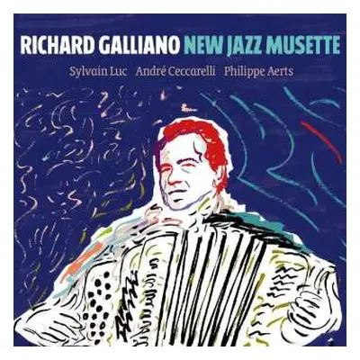 2CD Richard Galliano: New Jazz Musette