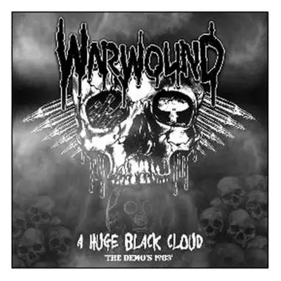 CD Warwound: A Huge Black Cloud: The Demos 1983