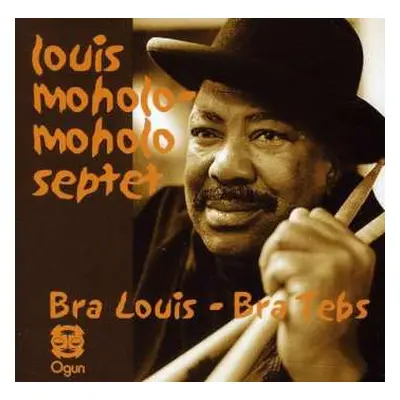 2CD Louis Moholo-Moholo Septet: Bra Louis - Bra Tebs / Spirits Rejoice!