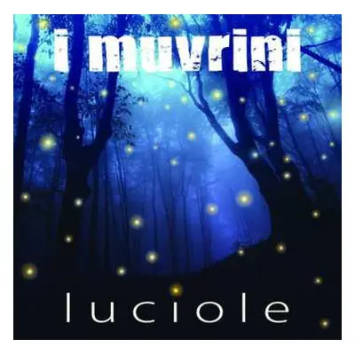 CD I Muvrini: Luciole