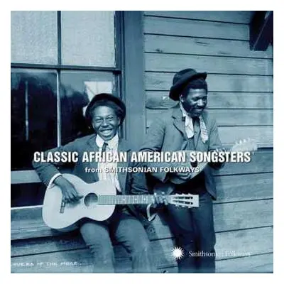 CD Various: Classic African American Songsters from Smithsonian Folkways