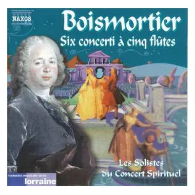 CD Joseph Bodin De Boismortier: Six Concertos For Five Flutes Op. 15