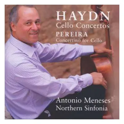 CD Joseph Haydn: Haydn Cello Concertos / Pereira Concertino for Cello