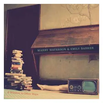 CD Marry Waterson: A Window To Other Ways