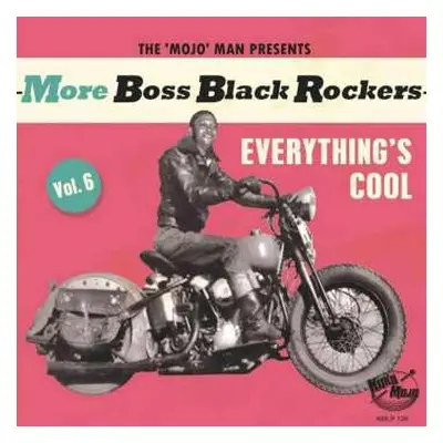 LP Various: More Boss Black Rockers Vol. 6: Everything's Cool