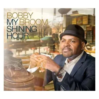 CD Bobby Broom: My Shining Hour